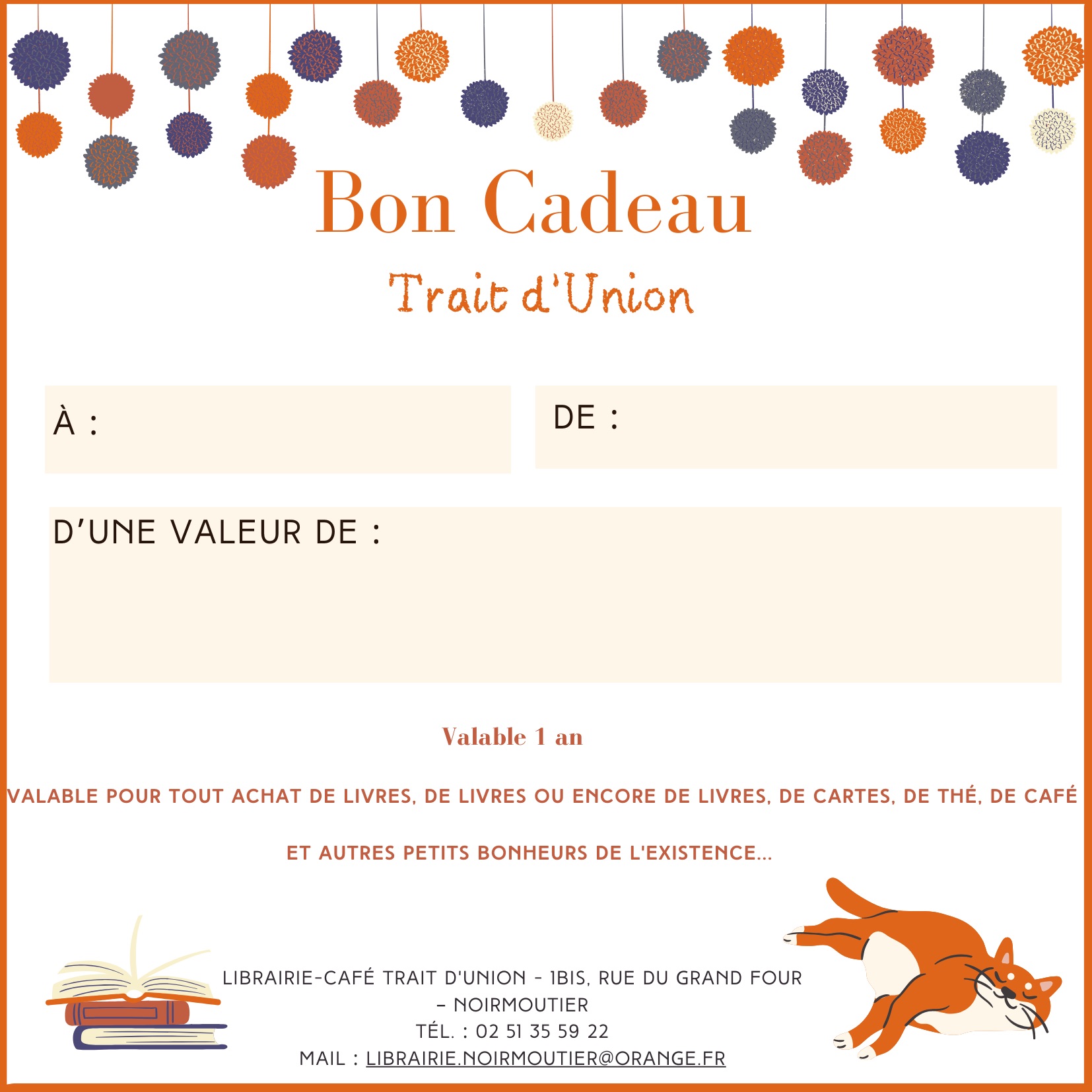 Librairie-Café TRAIT D'UNION - 1bis, rue du Grand Four – Noirmoutier Tél. : 02 51 35 59 22 Mail : librairie.noirmoutier@orange.fr - 2